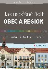 Jak spn dit obec a region - Marek Pavlk , Marek Pavlk kolektiv a 