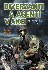 Diverzanti a agenti v akci - Milan Kov 