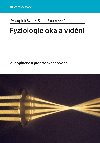 Fyziologie oka a vidn - Svatopluk Synek , Svatopluk Synek rka Skorkovsk 