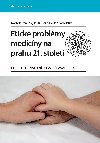 Etick problmy medicny na prahu 21. stolet - Petr Bartnk , Petr Bartnk Radek Ptek , Petr Bartnk Radek Ptek kolektiv a 