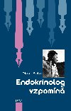 Endokrinolog vzpomn - Otakar Bleha 