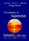 Zapomenut tajemstv hovor s Bohem - Gregg Braden 