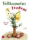 Velikonon tvoen - Sylva porkov 