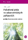 Paliativn pe ve zdravotnickch zazench - Radka Bugov 