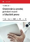 Oceovn a prodej privtn zubn a lkask praxe - Tom Krabec 