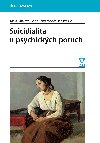 Suicidialita u psychickch poruch - Klra Ltalov , Klra Ltalov Jn Prako , Klra Ltalov Jn Prako Dana Kamardov 
