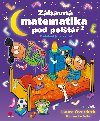 Zbavn matematika pod polt 2 - Laura Overdeck 