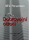 Dobrovoln otroci - Mik Peterman 