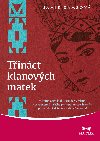 Tinct klanovch matek - Jamie Samsov 