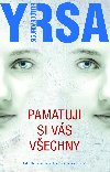 Pamatuji si vs vechny - Yrsa Sigurardttir 