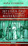 Jeptika pro markrabte - Naa Horkov 