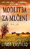 Modlitba za mlen - Linda Castillo 
