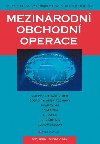 Mezinrodn obchodn operace - Hana Machkov , Hana Machkov Eva ernohlvkov , Hana Machkov Eva ernohlvkov Alexej Sato , Hana Machkov Eva ernohlvkov Alexej Sato kolektiv a 