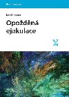 Opodn ejakulace - Ludk Dane 