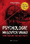 Psychologie masovch vrah - Andrej Drbohlav 