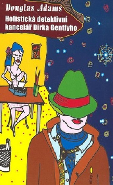Holistick detektivn kancel dirka gentlyho - Douglas Adams