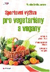 Sportovn viva pro vegetariny a vegany - Mareike Grosshauser 