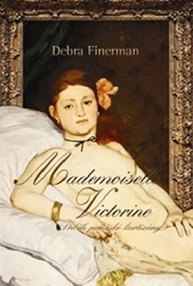 Mademoiselle victorine - Debra Finerman