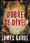 Dobe se dvej - James Carol 