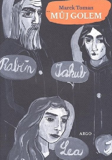 Mj golem - Marek Toman; Hana Puchov