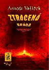 ZTRACEN BRNA - Arnot Vaek 
