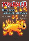 Straidl - Mezi nmi ohnivmi straidly - Zdeka tudlarov , Zdeka tudlarov Hynek Klimek 