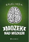 Mozek nad mozkem - st. Vladimr Bene 