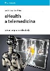 eHealth a telemedicna - Leo Steda , Leo Steda Karel Hna 