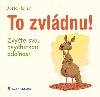 To zvldnu! - Jutta Heller 