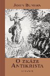 O zkze Antikrista - John Bunyan 