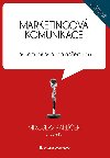 Marketingov komunikace - Miroslav Karlek , Miroslav Karlek kolektiv a 
