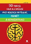 90 test, her a cvien pro rozvoj mylen, pam a koncentraci - Gareth Moore 