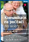 Komunikace na potai pro seniory - Mojmr Krl , Mojmr Krl David Krl 