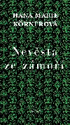 Nevsta ze zmo - Hana Marie Krnerov 