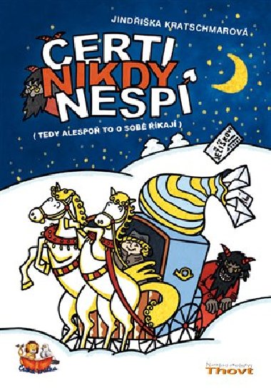 erti nikdy nesp - Jindika Kratschmarov; Eva Pulcov