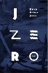 Jezero - Bianca Bellov 