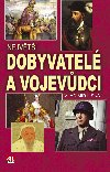 Nejvt dobyvatel a vojevdci - Vladimr Lika 