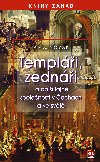 Templáři, zednáři a další tajné společnosti v Čechách a ve světě - Jan A. Novák 