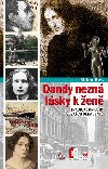 Dandy nezn lsky k en - Milan Hes 