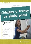 Odmny a tresty ve koln praxi - Robert apek 