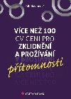 Vce ne 100 cvien pro zklidnn a provn ptomnosti - Gill Hassonov 
