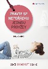 Zbavte se nepodku jednou provdy - Sheila Chandra 