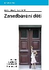 Zanedbvn dt - Radek Ptek , Radek Ptek Terezie Pemov 