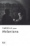 Holaniana - Vladimr Justl 