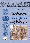 Encyklopedie keltsk mytologie - Jitka Vlkov 