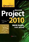 Mistrovstv v Microsoft Project 2010 - Jan Kali , Jan Kali Drahoslav Dvok , Jan Kali Drahoslav Dvok Ji Sirek 