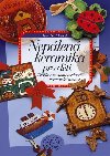 Neplen keramika pro dti - Iva Hokov 