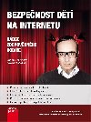 Bezpenost dt na Internetu - Lenka Eckertov , Lenka Eckertov Daniel Doekal 