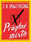 Prázdné místo - J. K. Rowlingová 
