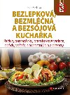 Bezlepkov, bezmln a bezsojov kuchaka - Hana echov imkov 